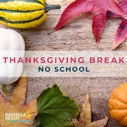 Thanksgiving Break - No School